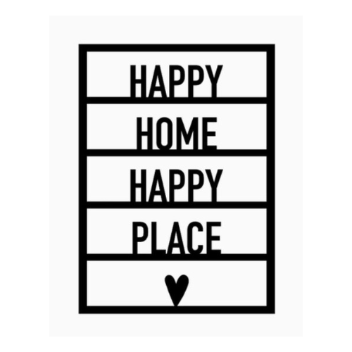 Houten Happy Home Happy Place