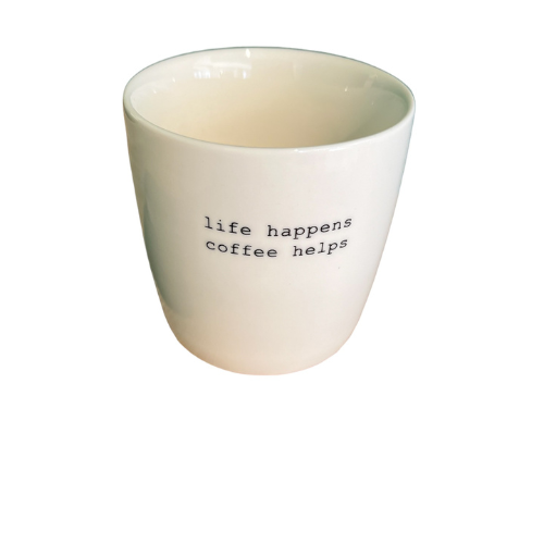 Sogne - mok life happens coffee helps